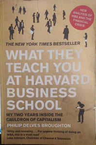What They Teach You at Harvard Business School