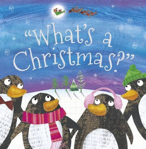 What's a christmas? (christmas picture books)