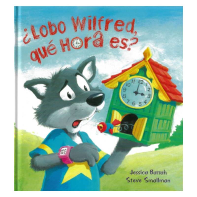What's the Time, Wilfred Wolf?