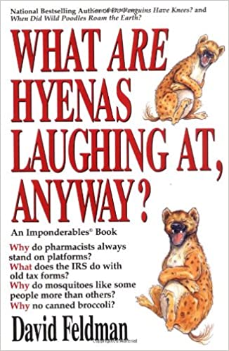 What are Hyenas Laughing At, Anyway? (RARE BOOKS)