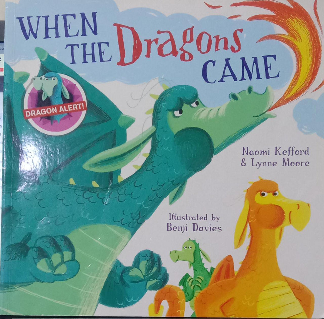When the dragons came