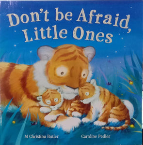 Don't be Afraid, Little Ones