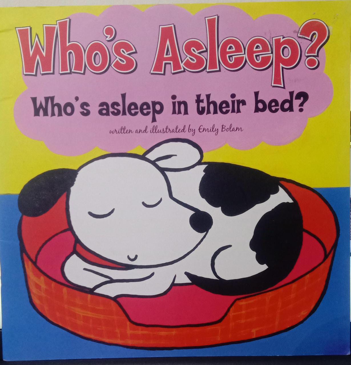 Who's Asleep whos asleep in their bed