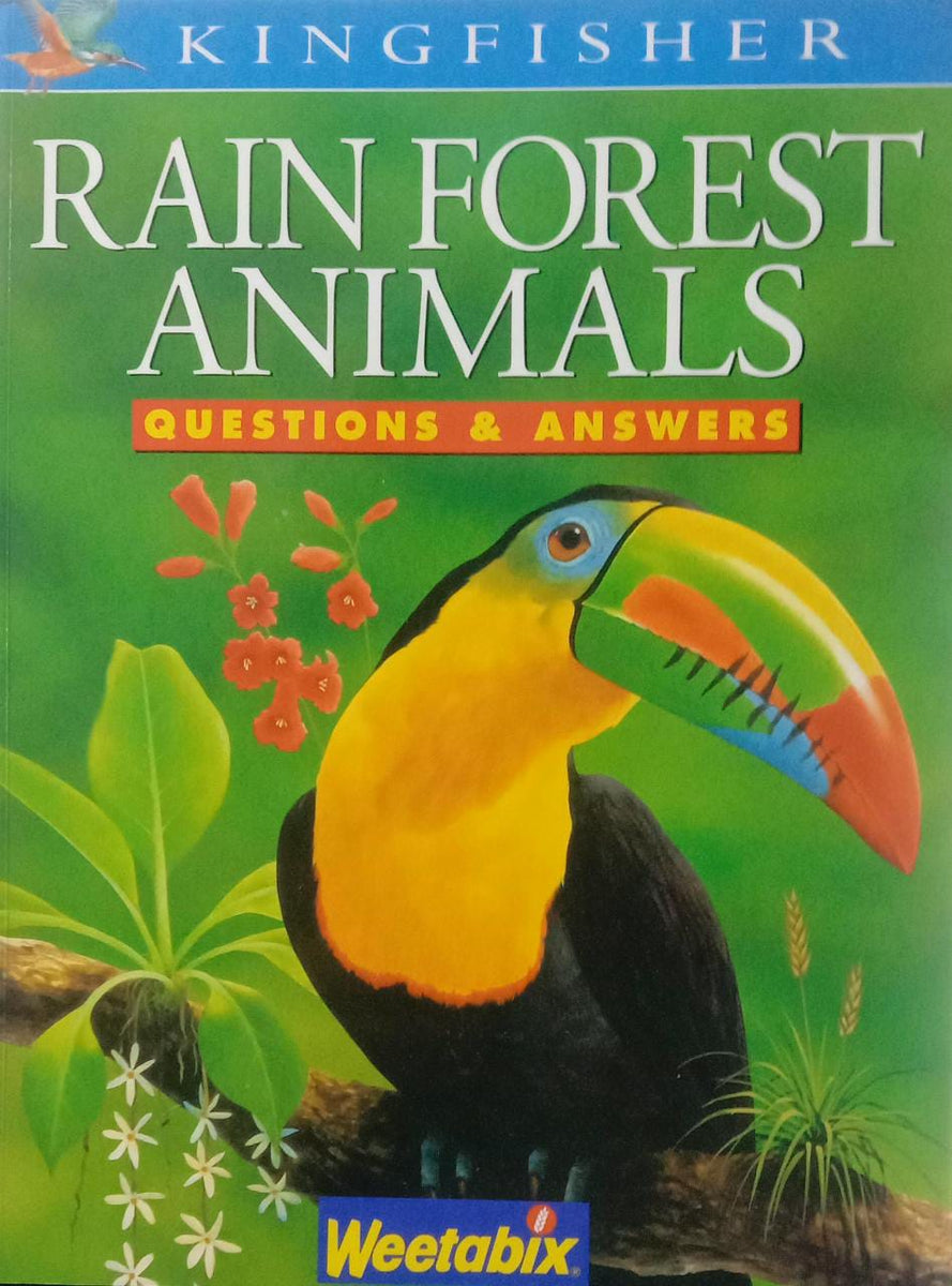 Kingfisher Rain Forest Animals Questions And Answers – Best Of Used Books