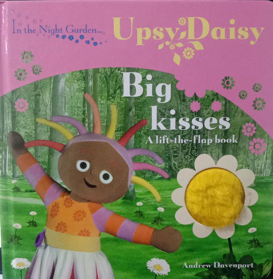 In the Night Garden: Big Kisses [BOARDBOOK]
