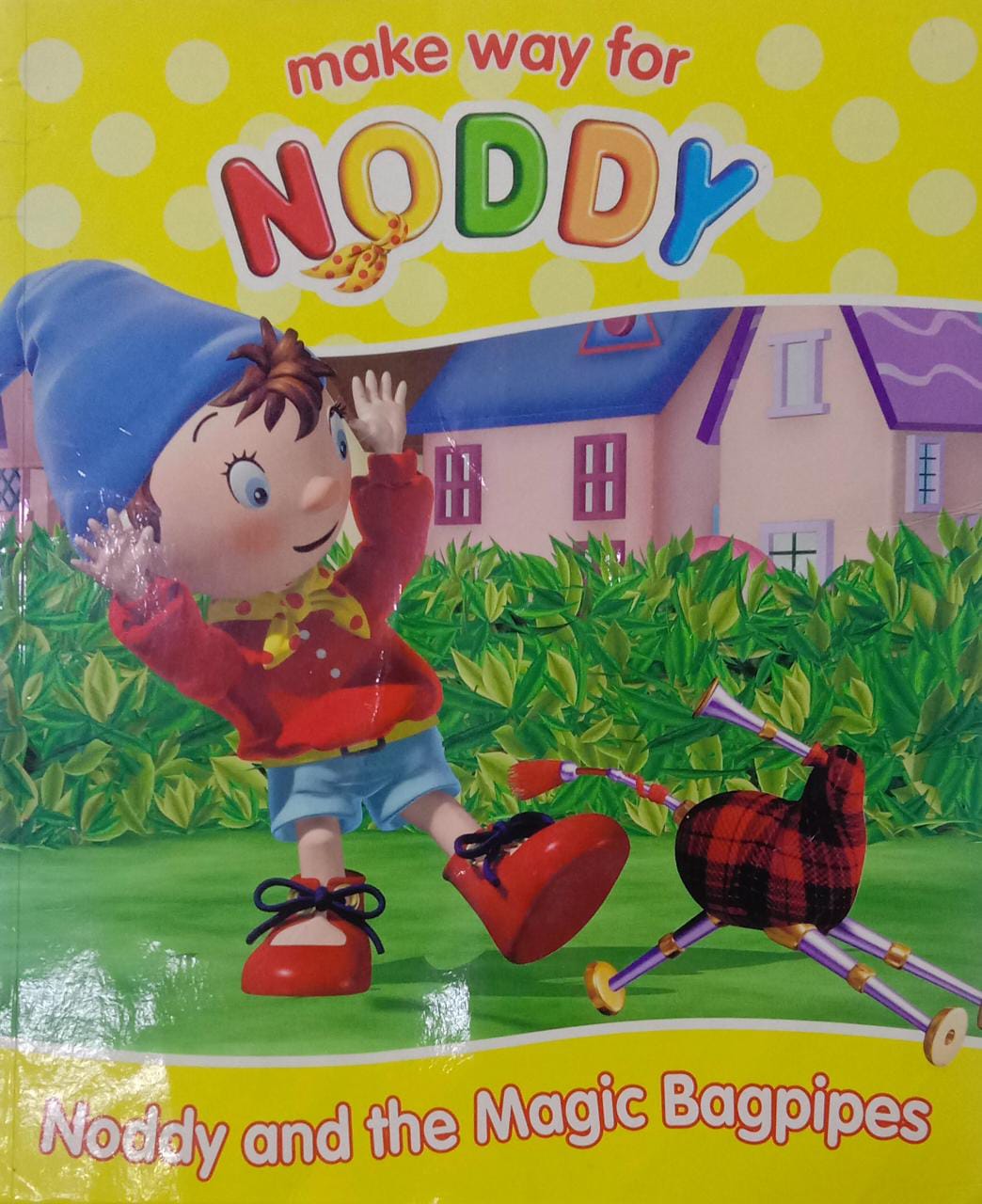 MAKE WAY FOR NODDY [ NODDY AND THE MAGIC BAGPIPES] – Best Of Used Books