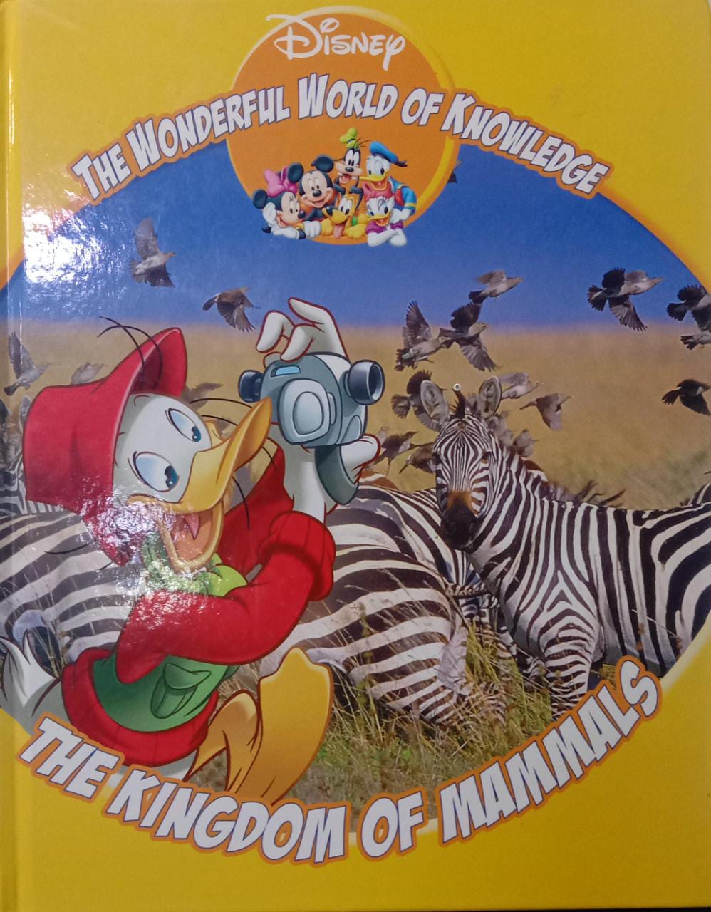 DISNEY THE WONDERFUL WORLD OF KNOWLEDGE -The Kingdom of Mammals [HARDBOOK]