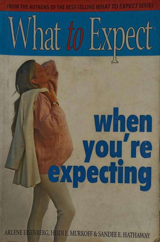 What to Expect When You're Expecting (RARE BOOKS)