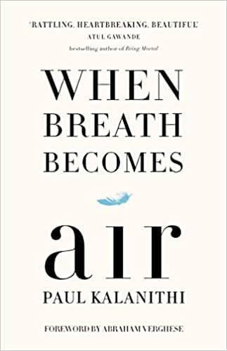 When Breath Becomes Air [hardcover]