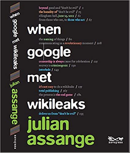 When Google Met WikiLeaks