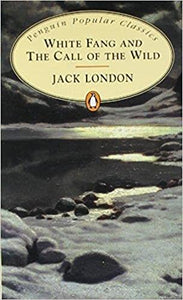 White Fang and the Call of the Wild