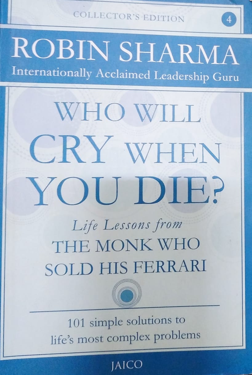 Who Will Cry When You Die?
