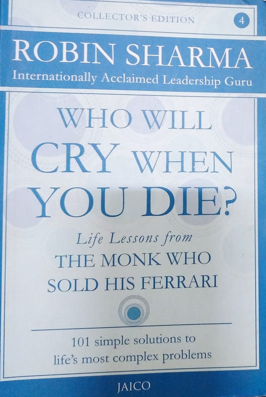 Who Will Cry When You Die?