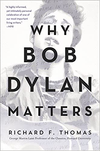Why Bob Dylan Matters (RARE BOOKS)