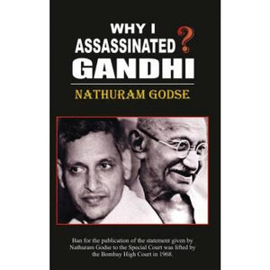 Why I Assassinated Gandhi?