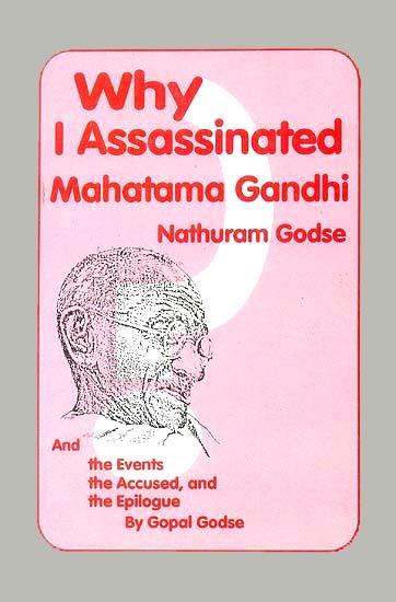 Why i assassinated mahatma gandhi [hardcover] (rare books)