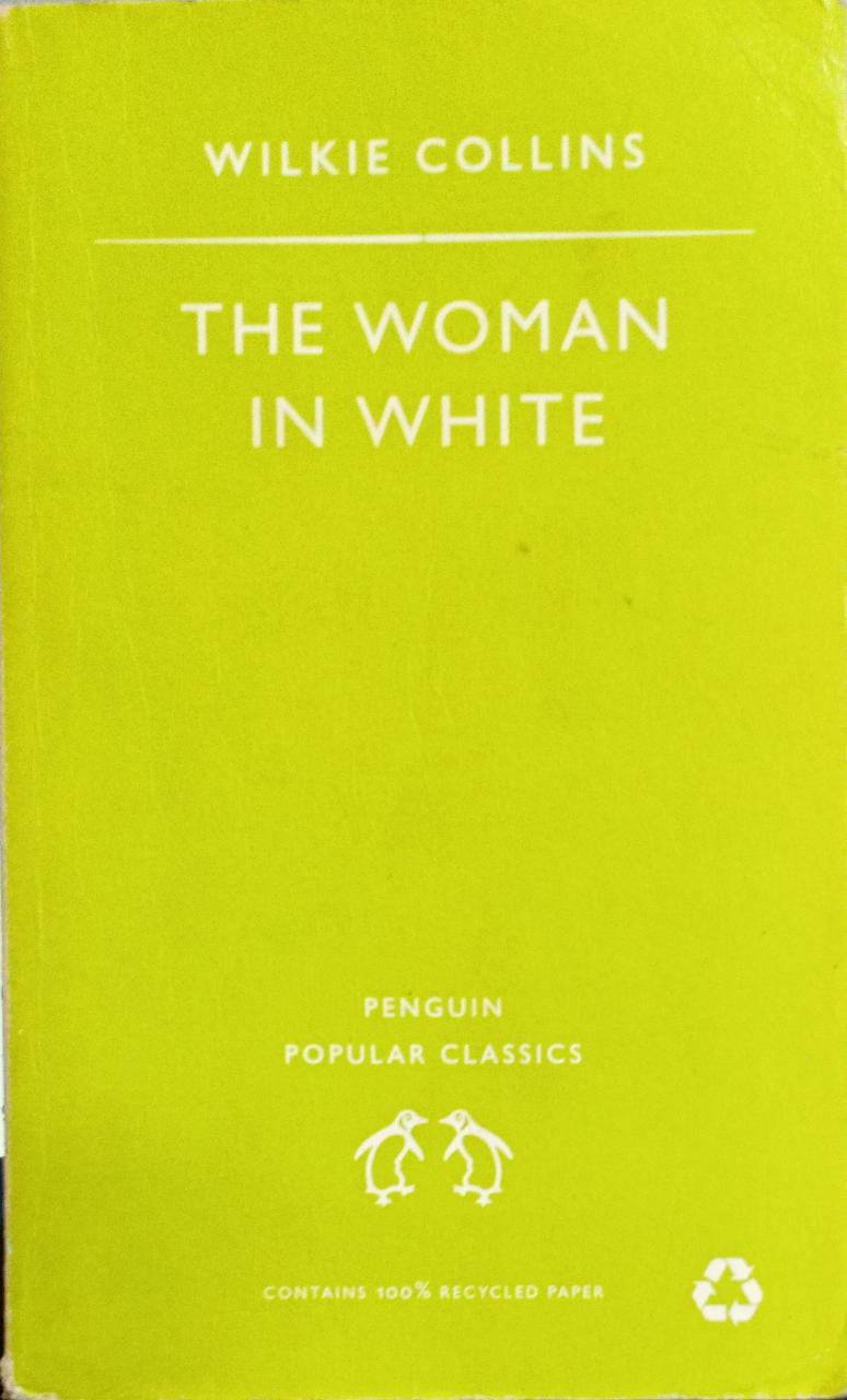 The Woman in White by WILKIE COLLINS