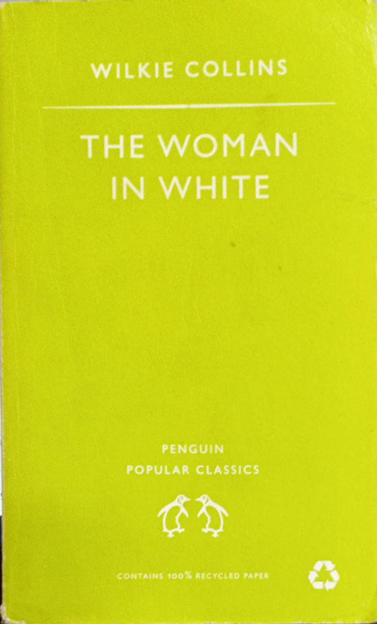 The Woman in White by WILKIE COLLINS