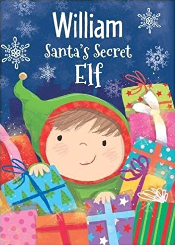 William - Santa's Secret Elf [Hardcover]