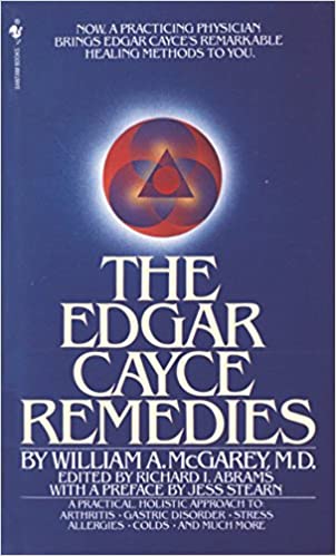 The Edgar Cayce Remedies [RARE BOOKS]