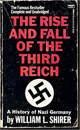 The Rise and Fall of the Third Reich