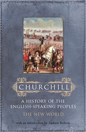 History of the English Speaking Peoples: Volume 2: The New World (Hist Eng/Speaking Peoples 2)