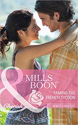 Taming the French Tycoon (Harlequin Cherrish, 1) [MILLS & BOON]