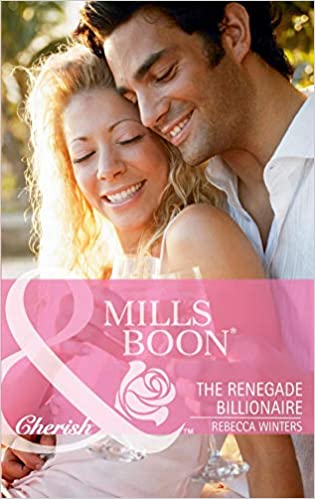 The Renegade Billionaire (Harlequin Cherrish, 1) [MILLS & BOON]