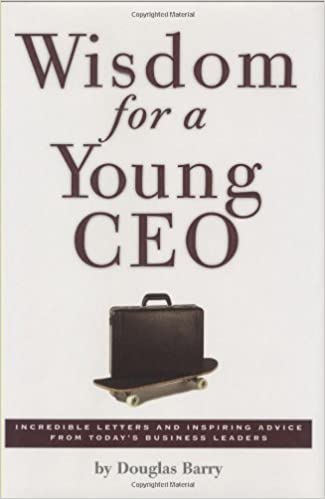 Wisdom For A Young Ceo [HARDCOVER] (RARE BOOKS)
