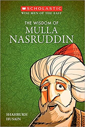 The wisdom of mulla nasruddin