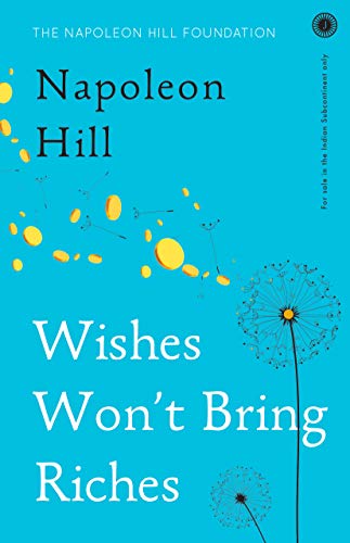 Wishes Won’t Bring Riches