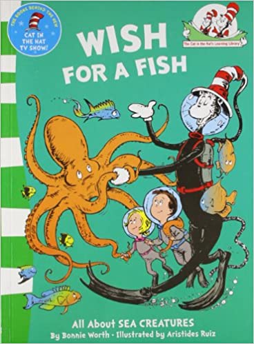 Wish for a Fish: Book 2 (The Cat in the Hat’s Learning Library)