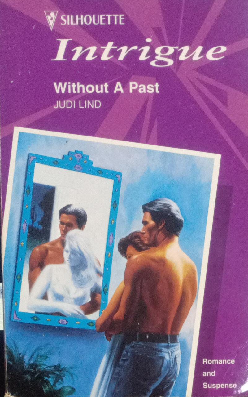 Without a Past (Silhouettee) (RARE BOOKS)