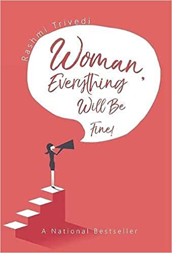 Woman Everything Will Be Fine