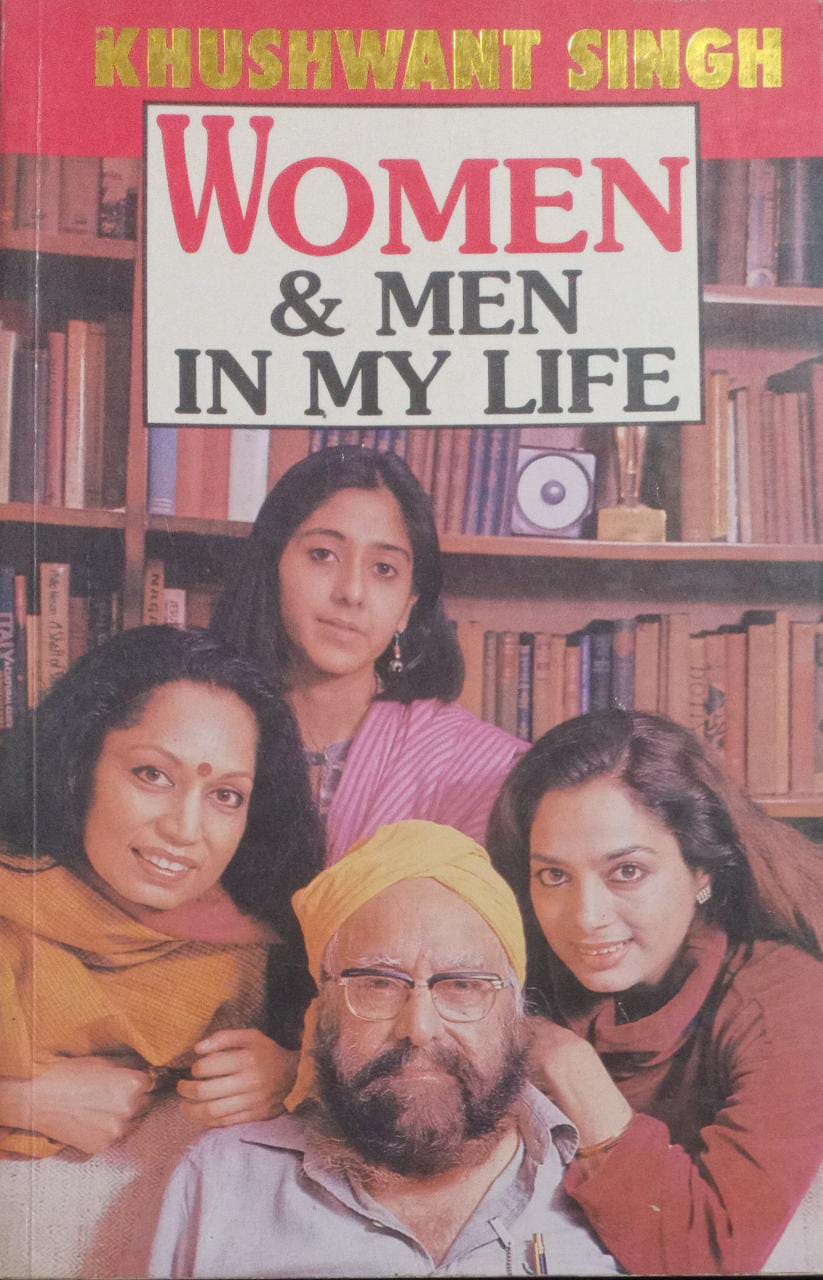 Women and Men in My Life by Khushwant Singh