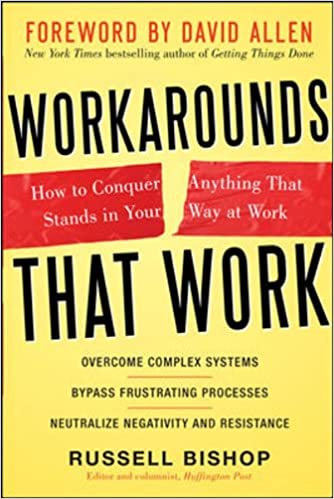 Workarounds that Work