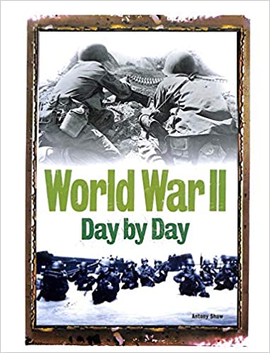 World War II Day by Day [Hardcover]