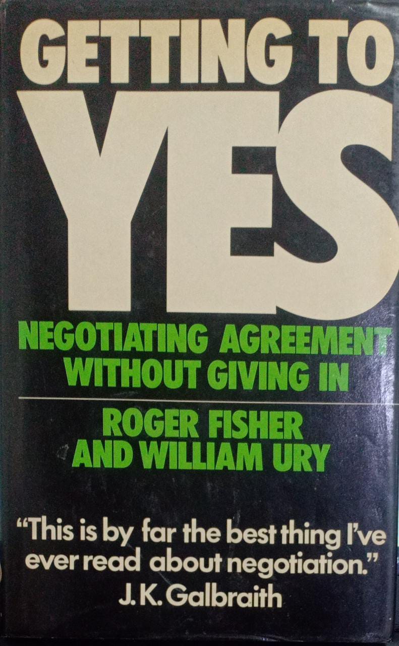 Getting to Yes: Negotiating an agreement without giving in [HARDCOVER]