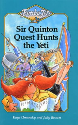 Sir Quinton Quest Hunts the Yeti (HARDCOVER)