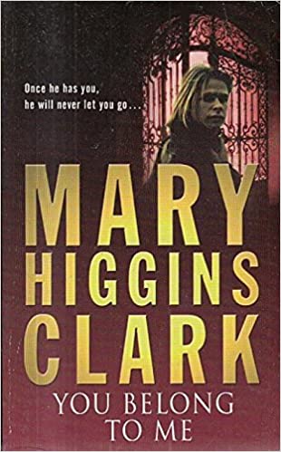 You belong to me by Mary Higgins Clark