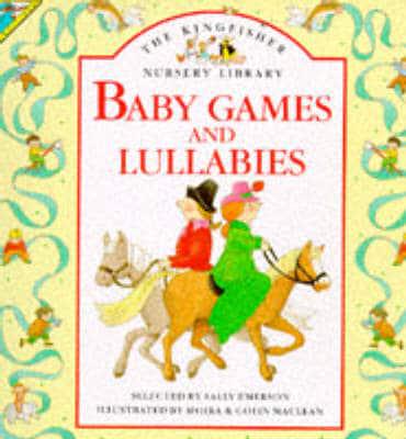 Baby Games and Lullabies (Nursery Library)