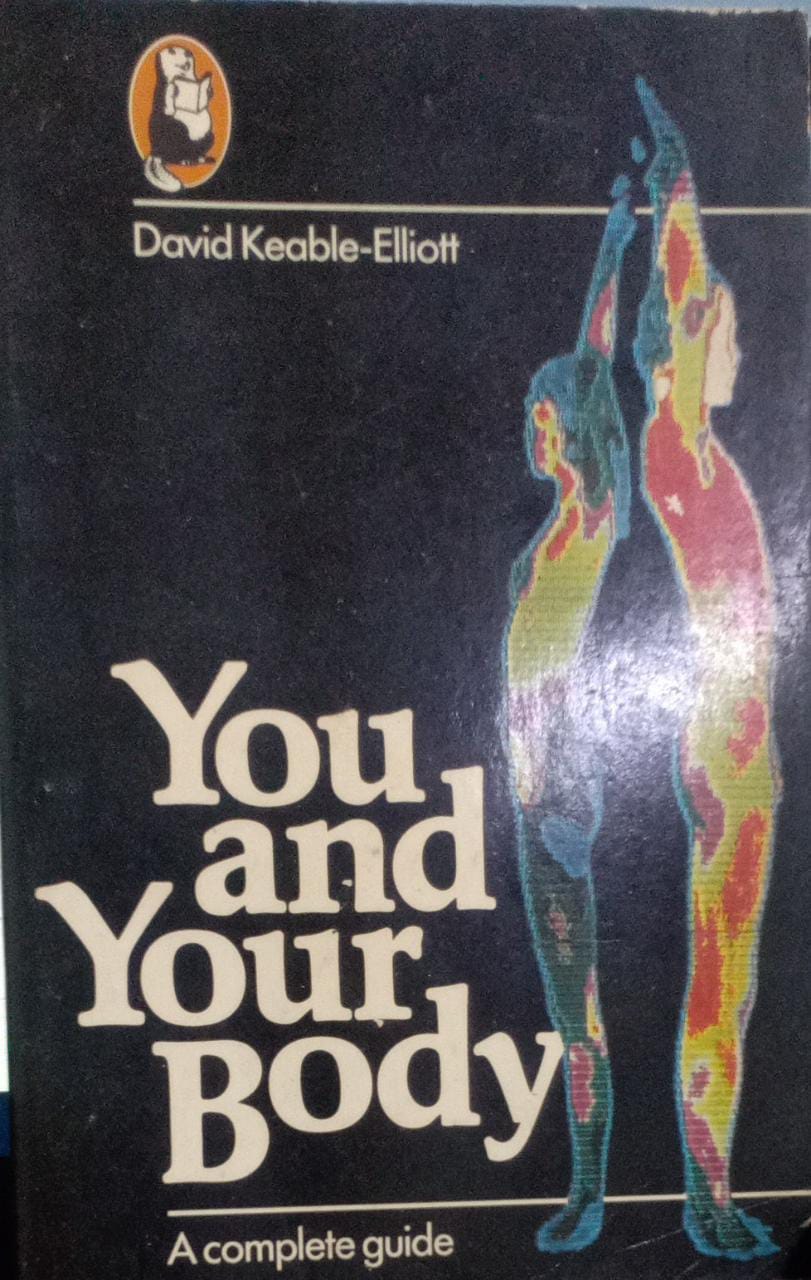 You and Your Body (RARE BOOKS)