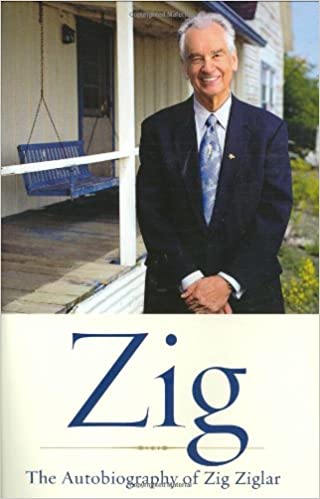 Zig: The Autiobiography of Zig Ziglar [Hardcover] (RARE BOOKS)