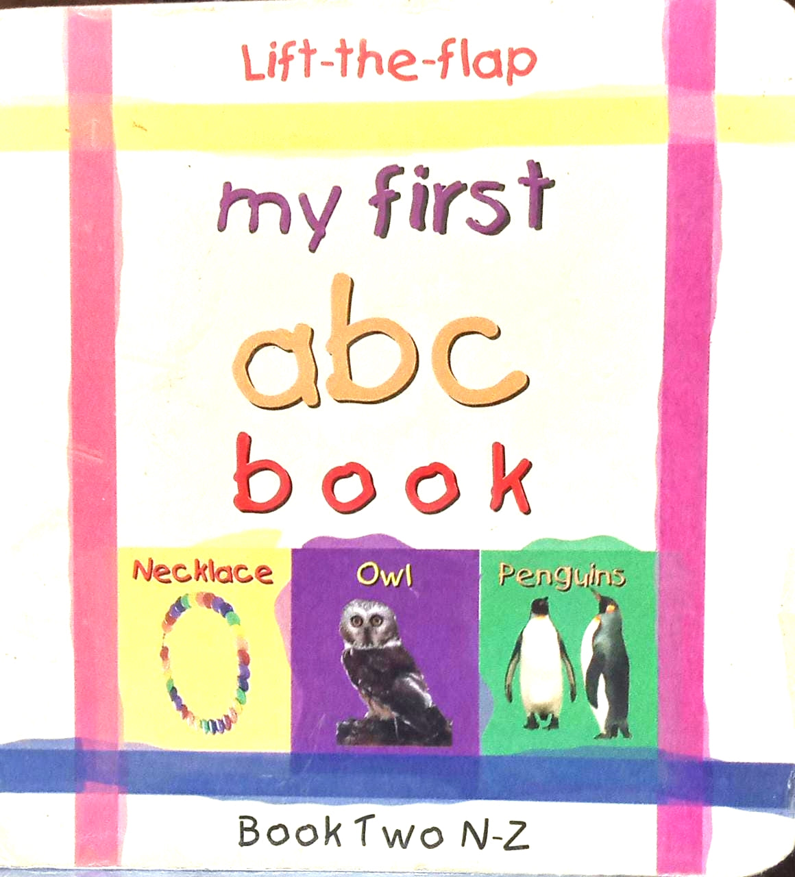 My First Abc Book (Lift The Flap) Board Book