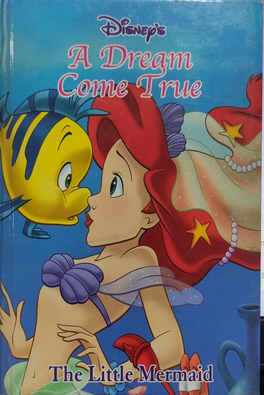 DISNEY'S A Dream come true The Little Mermaid (HARDCOVER)