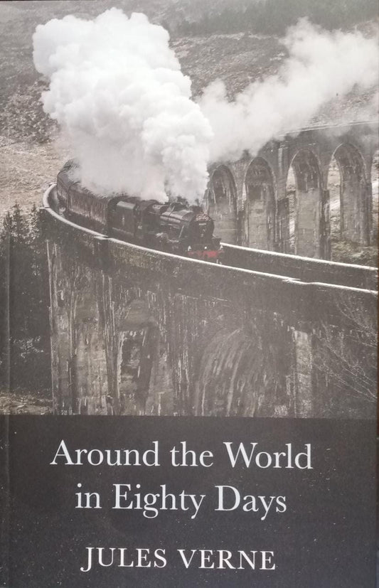 Around the World in Eighty Days - JULES VERNE