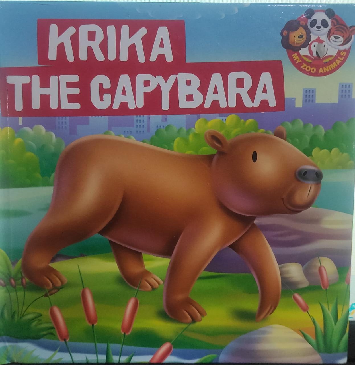 KRIKA THE CAPYBARA [Hardcover]