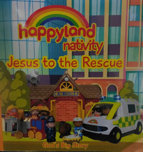 Happyland Nativity Jesus to the Rescue