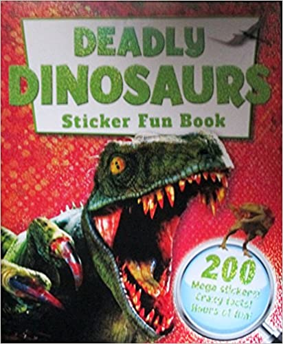DEADLY DINOSAURS
