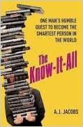 The Know-it-All: One Man's Humble Quest to Become the Smartest Person in the World (RARE BOOKS)